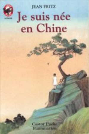 Je suis née en Chine