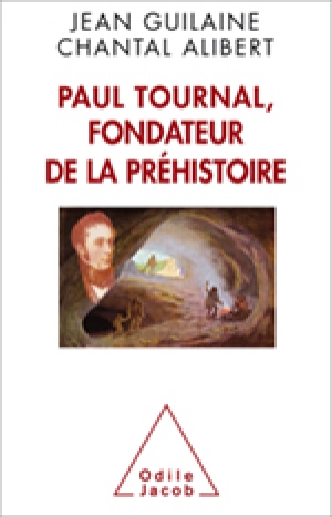 Paul Tournal, fondateur de la Préhistoire