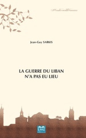 La Guerre du Liban n’a pas eu lieu