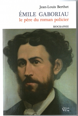 Émile Gaboriau: le père du roman policier