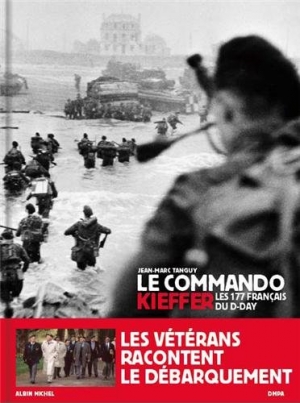 Le commando Kieffer : Les 177 français du D-Day