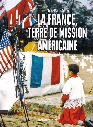 La France, terre de mission américaine