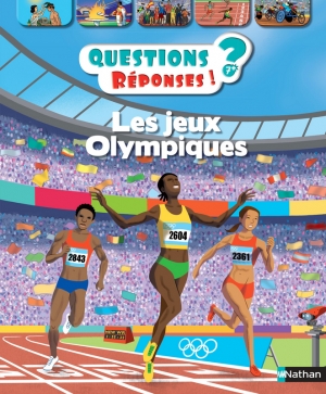 Questions ? Réponses !: Les jeux olympiques