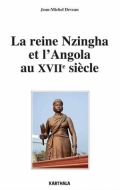 La reine Nzingha et l’Angola au XVIIe siècle