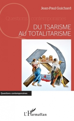 Du tsarisme au totalitarisme