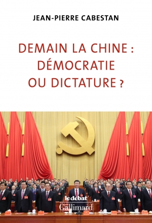Demain la Chine: démocratie ou dictature?