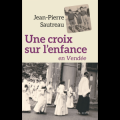 Une croix sur l’enfance en Vendée