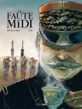 La faute au Midi