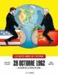 28 octobre 1962 : au cœur de la crise de Cuba
