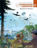 Les compagnons de la Libération: Vassieux-en-Vercors