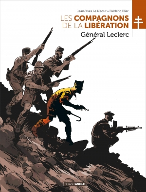 Les compagnons de la Libération: Général Leclerc