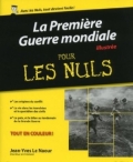 La Première Guerre mondiale illustrée pour les nuls