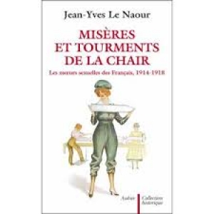 Misères et tourments de la chair