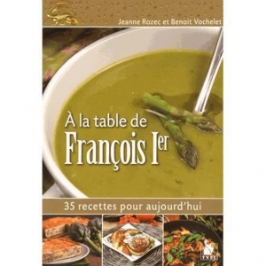 A la table de François 1er