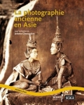 La photographie ancienne en Asie
