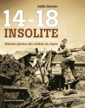 14-18 insolite : albums-photos de soldats au repos