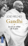 GANDHI * Je suis un soldat de la paix