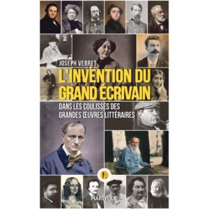 L’invention du grand écrivain