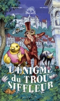 L'énigme du trou siffleur