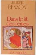 Dans le lit des reines: les amants