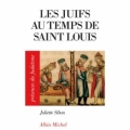 Les juifs au temps de saint Louis