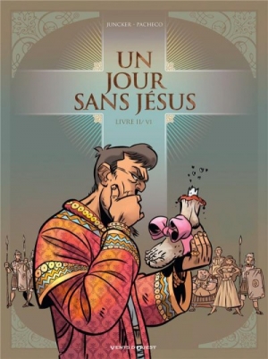 Un jour sans Jésus, livre II