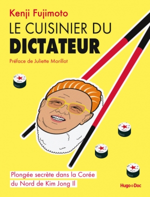 Le cuisinier du dictateur