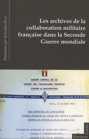 Les archives de la collaboration militaire française dans la Seconde Guerre mondiale
