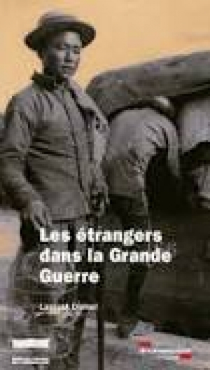 Les étrangers dans la Grande Guerre