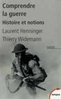 Comprendre la guerre: Histoire et notions