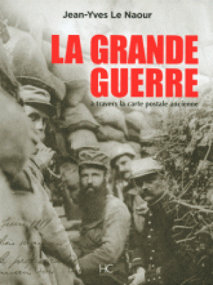 La Grande Guerre à travers la carte postale ancienne