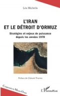 L’Iran et le détroit d’Ormuz