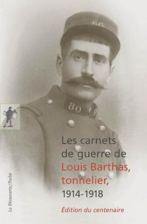 Les carnets de guerre de Louis Barthas , Tonnelier, 1914-1918