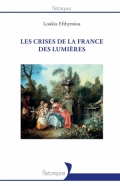 Les crises de la France des Lumières