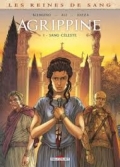 Reines de sang Agrippine, 1 Sang céleste