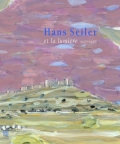 Hans Seiler et la lumière 1907-1986