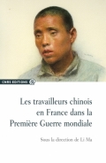 Les travailleurs chinois en France dans la Première Guerre mondiale