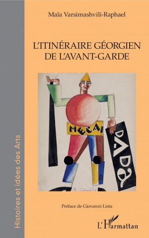 L’itinéraire géorgien de l’avant-garde