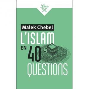 L’islam en 40 questions