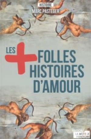 Les + folles histoires d’amour