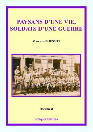 Paysans d’une vie, soldats d’une guerre