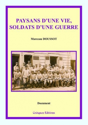 Paysans d’une vie, soldats d’une guerre