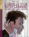 L’oreille d’or du Dr Laennec