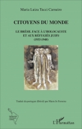 Citoyens du monde: Le Brésil face à l’holocauste et aux réfugiés juifs