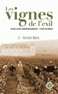 Les vignes de l'exil, 2 Mazurel