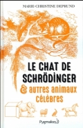 Le chat de Schrödinger & autres animaux célèbres