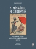 Ni ménagères, ni courtisanes: Les femmes de lettres dans la presse anarchiste française  (1885-1905)