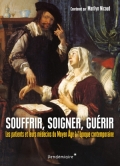 Souffrir, soigner, guérir