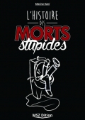 L'histoire des morts stupides