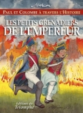 Paul et Colombe à travers l’histoire, 11 Les petits grenadiers de l’Empereur